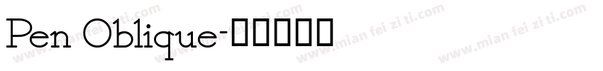 Pen Oblique字体转换